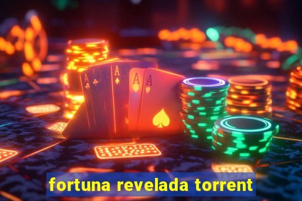 fortuna revelada torrent